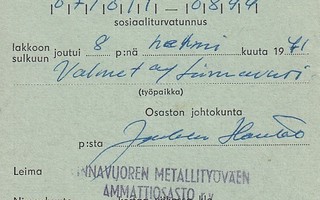 LAKKOKORTTI VALMET LINNAVUORESTA METALLITYÖVÄEN 1971