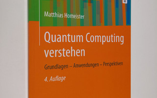 Quantum Computing verstehen : Grundlagen - Anwendungen - ...