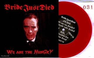 BRIDE JUST DIED we are the hungry EP -1998- .....horrorpunk