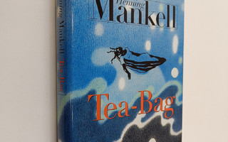 Henning Mankell : Tea-Bag : roman
