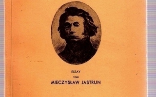 Jastrun: Adam Mickiewicz. Essay