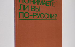 Aila Laamanen : Ponimaete li vy po-russki