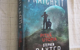 TERRY PRATCHETT & STEPHEN BAXTER : pitkä utopia