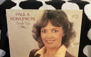 Paula Koivuniemi – Sinulle Vain LP