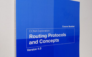 Ccna Exploration Course Booklet: Routing Protocols and Co...