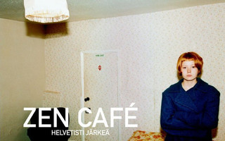 Zen Cafe (CD) Helvetisti Järkeä HUIPPUKUNTO!!