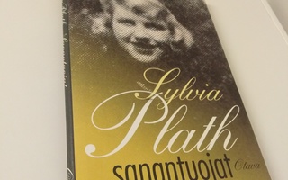 Sylvia Plath: Sanantuojat