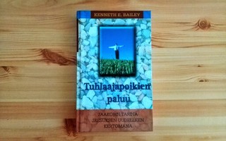 Kenneth E. Bailey: Tuhlaajapoikien paluu