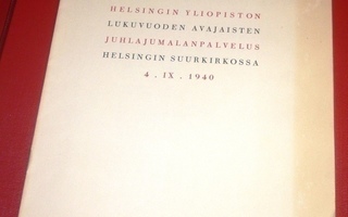 Helsingin Yliopiston juhlajumalanpalvelus Suurkirkossa  1940