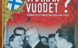 Jukka Seppinen: Vaaran vuodet?