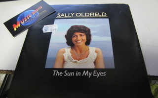 SALLY OLDFIELD - THE SUN IN MY EYES EX-/EX- 7''