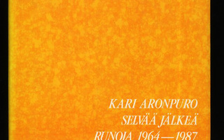 SELVÄÄ JÄLKEÄ 1964-1987 : Kari Aronpuro 1p SKP UUSI-