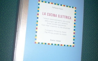 Poletti: La Cucina Elettrica - Electa Alessi (Sis.postikulu)