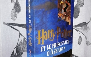 J. K. Rowling - Harry Potter et le prisonier d'Azkaban