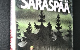 Seppo Saraspää: Pako elämään
