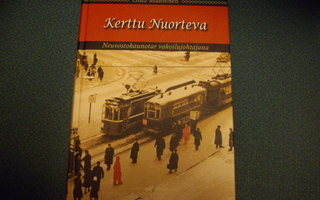 Ohto Manninen: Kerttu Nuorteva (1.p.2006) Sis.postikulut