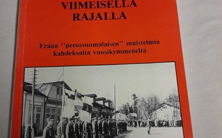 johannes mälkönen viimeisellä rajalla