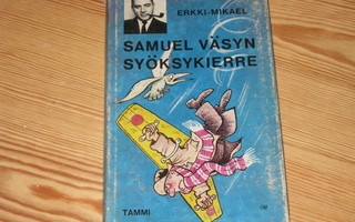 Erkki-Mikael: Samuel Väsyn syöksykierre 1.p skp v. 1971
