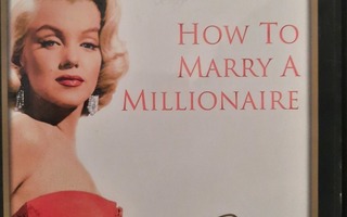 Kuinka miljonääri naidaan - How to Marry a Millionaire
