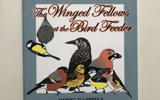 The Winged Fellows at the Bird Feeder