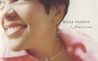 Rosa Passos – Amorosa CD 2004