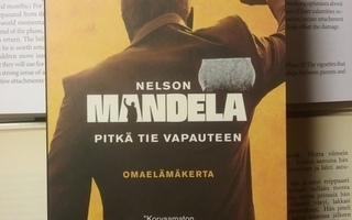 Nelson Mandela - Pitkä tie vapauteen: omaelämäkerta