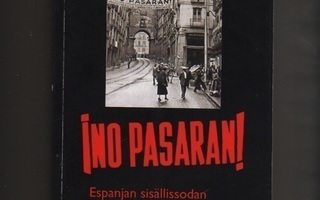 No pasarán! : Espanjan sisällissodan kulttuurihistoriaa, K3+