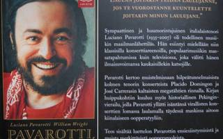 Pavarotti - Wright: PAVAROTTI, minun maailmani  2p. -07