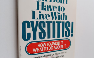 Larrian Gillespie : You Don't Have to Live with Cystitis!...