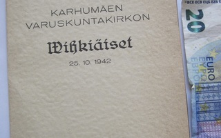 VANHA Ohjelma Varuskuntakirkon Vihkiäiset Karhumäki 1942