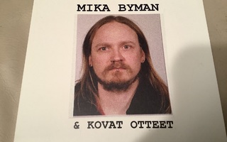 MIKA BYMAN & KOVAT OTTEET / Mika Byman & Kovat Otteet cd.