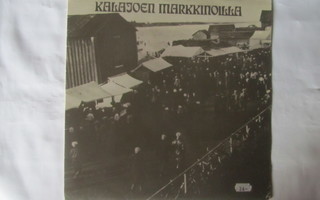 Pekka Himanka: Kalajoen Markkinoilla  LP   1972