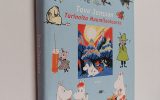 Tove Jansson : Tarinoita muumilaaksosta