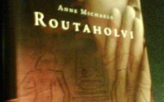 Anne Michaels: Routaholvi (1.p.2010) Sis.pk:t