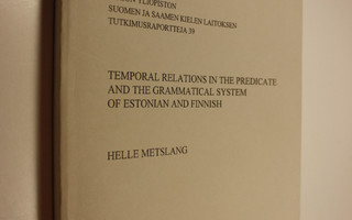 Helle Metslang : Temporal relations in the predicate and ...