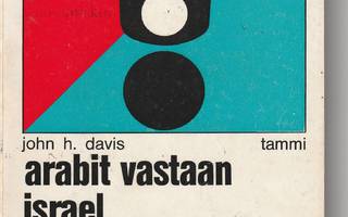 John H.Davis : Arabit vastaan Israel ( 1970)