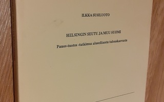 Ilkka Susiluoto: Helsingin seutu ja muu Suomi
