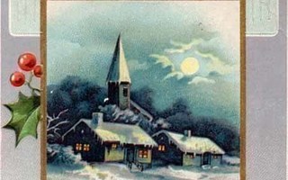 ANTIIKKIKORTTI / Kirkko ja talot kuutamossa - taulu. 1900-l.