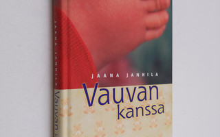 Jaana Janhila : Vauvan kanssa