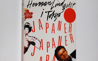 Herman Lindqvist : Japaner, japaner, japaner