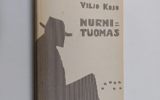 Viljo Kojo : Nurmi-Tuomas - Seitsemän kertomusta