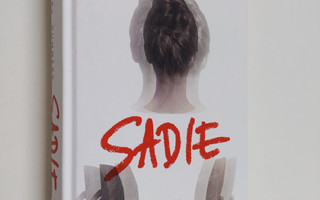 Courtney Summers : Sadie