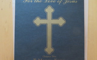 T-MODEL FORD/FOR THE LOVE OF JESUS 7" KUVAKANNELLA
