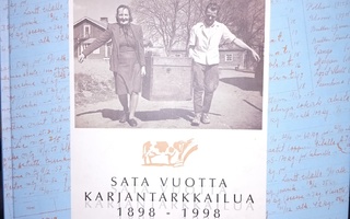 Sata vuotta karjantarkkaìlua 1898-1998 ( SIS POSTIKULU  )