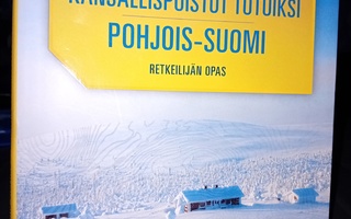 Forsberg : Kansallispuisto tutuiksi Pohjois-Suomi Retkeilijä