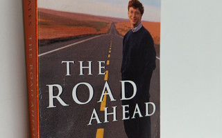 Bill Gates : The Road ahead