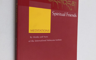 International Mahayana Institute : Spiritual Friends - Me...