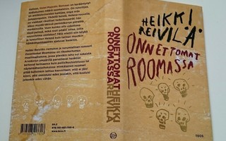 Onnettomat Roomassa, Heikki Reivilä 2017 1.p