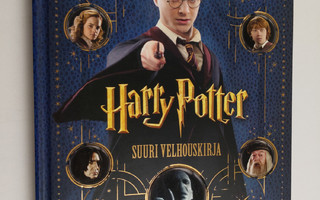Brian Sibley : Harry Potter : suuri velhouskirja : kirja ...