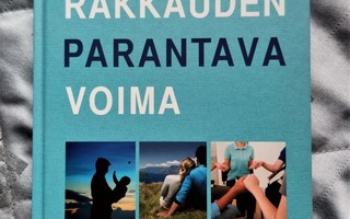 Petri Välimäki RAKKAUDEN PARANTAVA VOIMA sid 1.p 2015